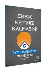 Etkili Matematik Yayınları Eksik Netiniz Kalmasın TYT 6 Deneme - Etkili Matematik Yayınları