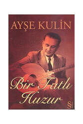 Everest Yayınları Bir Tatlı Huzur - Everest Yayınları