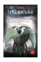 Feniks Yayınları Melekler ve Dünyanın Kurtuluşu - Feniks Yayınları