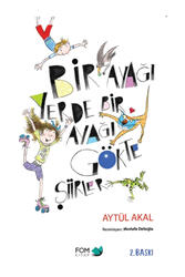 Fom Kitap Bir Ayağı Yerde Bir Ayağı Gökte - Fom Kitap