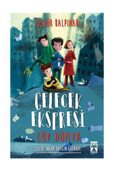 Genç Timaş Yayınları Gelecek Ekspresi Çöp Dünya - Genç Timaş Yayınları