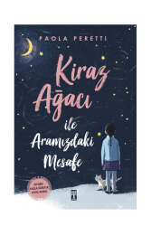 Genç Timaş Kiraz Ağacı İle Aramızdaki Mesafe - Genç Timaş Yayınları