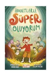 Gülce Çocuk Yayınları İbadetlerle Süper Oluyorum - Gülce Çocuk Timaş