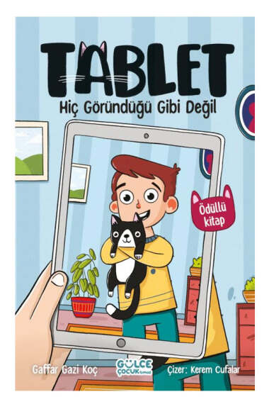 Gülce Çocuk Tablet Hiç Göründüğü Gibi Değil - 1
