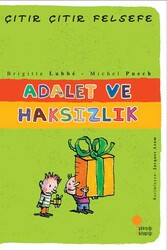 Adalet ve Haksızlık Çıtır Çıtır Felsefe Dizisi Günışığı Kitaplığı - Günışığı Kitaplığı