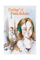 Günışığı Kitaplığı Defne'yi Beklerken - Günışığı Kitaplığı