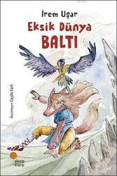 Günışığı Kitaplığı Eksik Düna Baltı İrem Uşar - Günışığı Kitaplığı