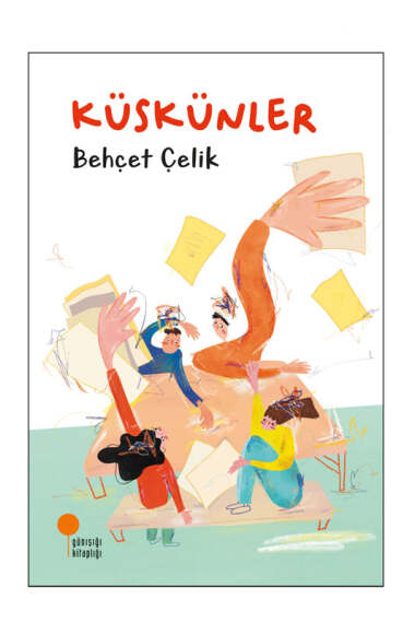 Günışığı Kitaplığı Küskünler - 1