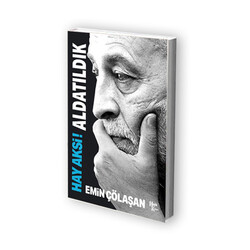 ​Hay Aksi! Aldatıldık Emin Çölaşan - Halk Kitabevi - Halk Kitabevi