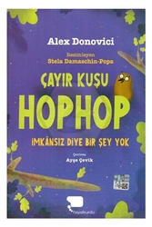 Hayalkurdu Kitap Çayır Kuşu Hophop İmkansız Diyer Bir Şey Yok - Hayalkurdu Kitap