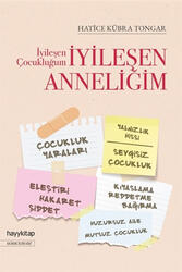 İyileşen Çocukluğum İyileşen Anneliğim Hayy Kitap - Hayy Kitap