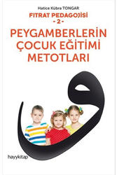 Fıtrat Pedagojisi 2 Peygamberlerin Çocuk Eğitimi Metotları Hayy Kitap - Hayy Kitap