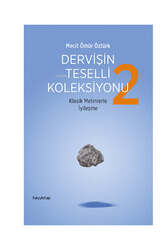 Hayy Kitap Yayınları Dervişin Teselli Koleksiyonu 2; Klasik Metinlerle İyileşme - Hayy Kitap