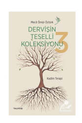 Hayy Kitap Dervişin Teselli Koleksiyonu 3 / Kadim Terapi - Hayy Kitap
