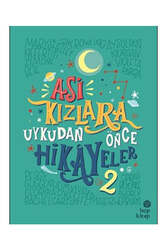 Hep Kitap Asi Kızlara Uykudan Önce Hikayeler - 2 - Hep Kitap