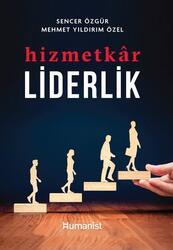 Hizmetkar Liderlik Hümanist Kitap Yayıncılık - Hümanist Kitap Yayıncılık