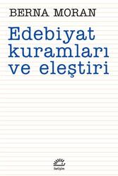 Edebiyat Kuramları ve Eleştiri İletişim Yayınları - İletişim Yayınları