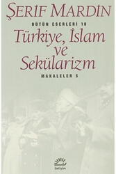 Türkiye, İslam ve Sekülarizm İletişim Yayınları - İletişim Yayınları