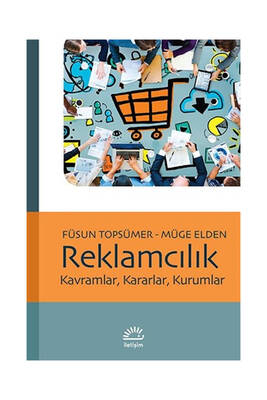 İletişim Yayınevi Reklamcılık Kavramlar Kararlar Kurumlar - 1