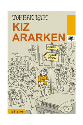 İletişim Yayınevi Kız Ararken - 1