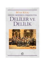 İletişim Yayınları Erken Modern Osmanlı'da Deliler ve Delilik - İletişim Yayınları
