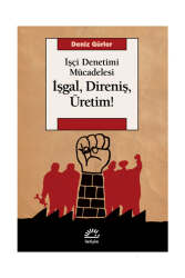 İletişim Yayınevi İşgal, Direniş, Üretim! - İletişim Yayınları
