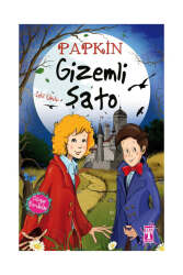 İlk Genç Timaş Yayınları Papkin Gizemli Şato - Özgür Romanlar - İlk Genç Timaş 