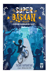 İlk Genç Timaş Süper Başkan Zamanı Durduran Saat - İlk Genç Timaş 
