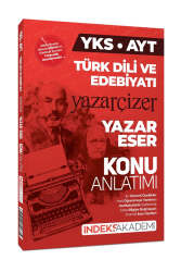 İndeks Akademi AYT Türk Dili ve Edebiyatı Yazar Eser Yazarçizer Konu Anlatımı - İndeks Akademi