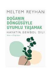 İndigo Kitap Doğanın Döngüsüyle Uyumlu Yaşamak - İndigo Kitap