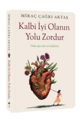 İndigo Kitap Kalbi İyi Olanın Yolu Zordur - İndigo Kitap