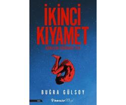 İkinci Kıyamet - Buğra Gülsoy - İnkılap Kitabevi - İnkılap Kitabevi