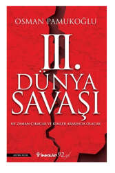 İnkılap Kitabevi 3.Dünya Savaşı Ne Zaman Çıkacak ve Kimler Arasında Olacak - İnkılap Kitabevi