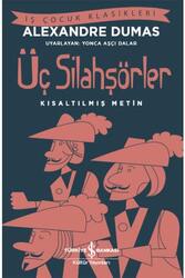 Üç Silahşörler Kısaltılmış Metin İş Bankası Kültür Yayınları - İş Bankası Kültür Yayınları