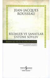 Bilimler ve Sanatlar Üzerine Söylev Hasan Ali Yücel Klasikleri İş Bankası Kültür Yayınları - İş Bankası Kültür Yayınları