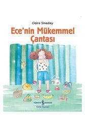 İş Bankası Kültür Yayınları Ece'nin Mükemmel Çantası - İş Bankası Kültür Yayınları