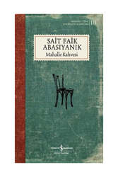 İş Bankası Kültür Yayınları Mahalle Kahvesi - Modern Türk Edebiyatı Klasikleri 10 - İş Bankası Kültür Yayınları