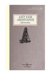 İş Bankası Kültür Yayınları Şahmerdan - Modern Türk Edebiyatı Klasikleri 30 - İş Bankası Kültür Yayınları