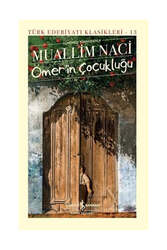 İş Bankası Kültür Yayınları Günümüz Türkçesiyle Ömer'in Çocukluğu - Türk Edebiyatı Klasikleri 13 - İş Bankası Kültür Yayınları