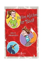 İş Bankası Kültür Yayınları Benim Ablam Bir Tuhaf - İş Bankası Kültür Yayınları