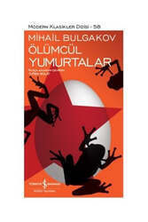 İş Bankası Kültür Yayınları Ölümcül Yumurtalar - İş Bankası Kültür Yayınları