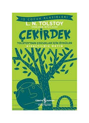 İş Bankası Kültür Yayınları Tolstoy'dan Çocukla İçin Öyküler - Çekirdek - İş Bankası Kültür Yayınları