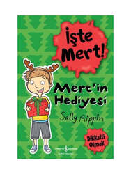 İş Bankası Kültür Yayınları İşte Mert! Mert'in Hediyesi - İş Bankası Kültür Yayınları