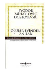 İş Bankası Kültür Yayınları Ölüler Evinden Anılar - İş Bankası Kültür Yayınları