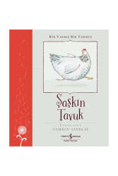 İş Bankası Kültür Yayınları Şaşkın Tavuk - Bir Varmış Bir Yokmuş - İş Bankası Kültür Yayınları