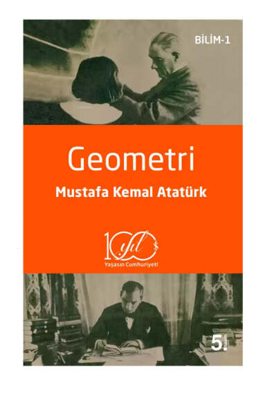 İş Bankası Kültür Yayınları Geometri Mustafa Kemal Atatürk - 1