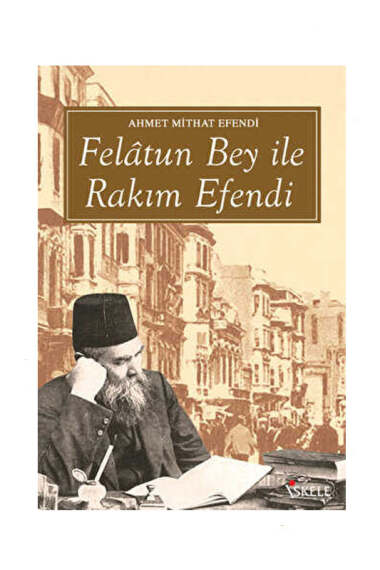 İskele Yayınları Felatun Bey ile Rakım Efendi - 1
