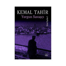 Yorgun Savaşçı - İthaki Yayınları - İthaki Yayınları