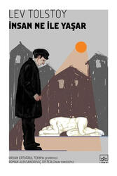 İnsan Ne İle Yaşar? İthaki Yayınları - İthaki Yayınları