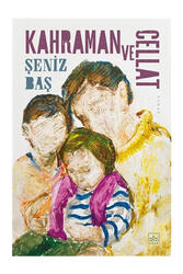 İthaki Yayınları Kahraman ve Cellat - İthaki Yayınları